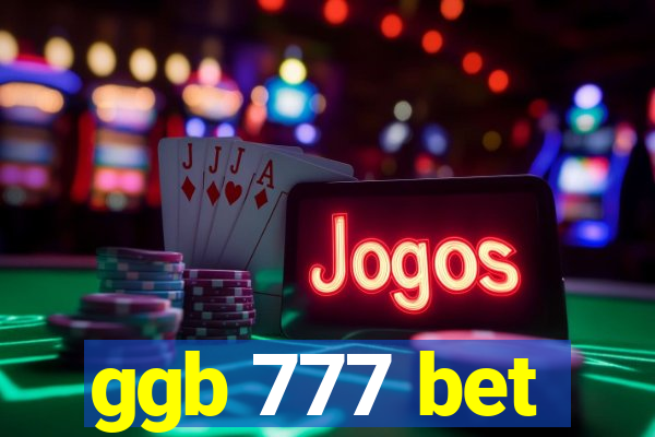 ggb 777 bet